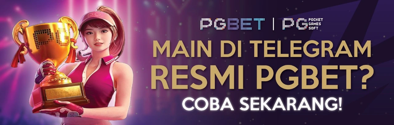 MAIN DI TELEGRAM RESMI PGBET?